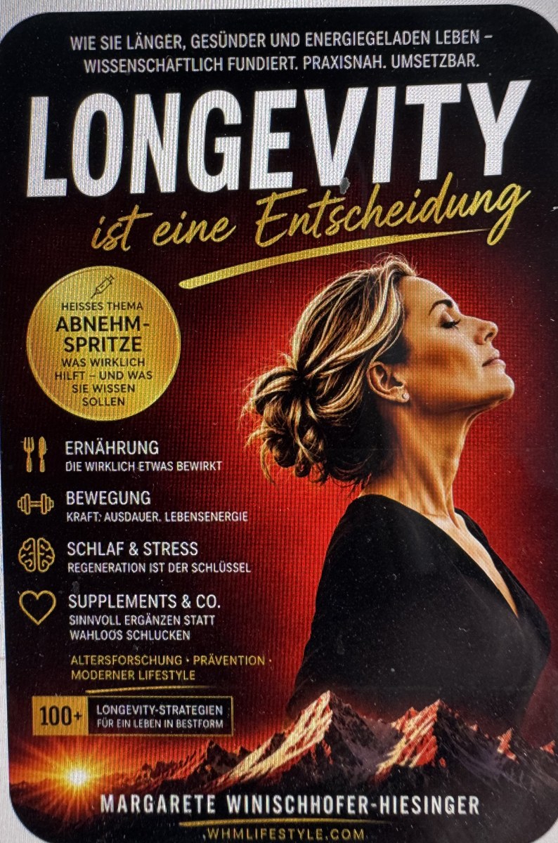 Buchcover: Longevity ist eine Entscheidung von Margarete Winischhofer-Hiesinger